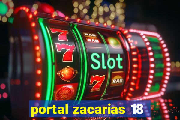 portal zacarias 18